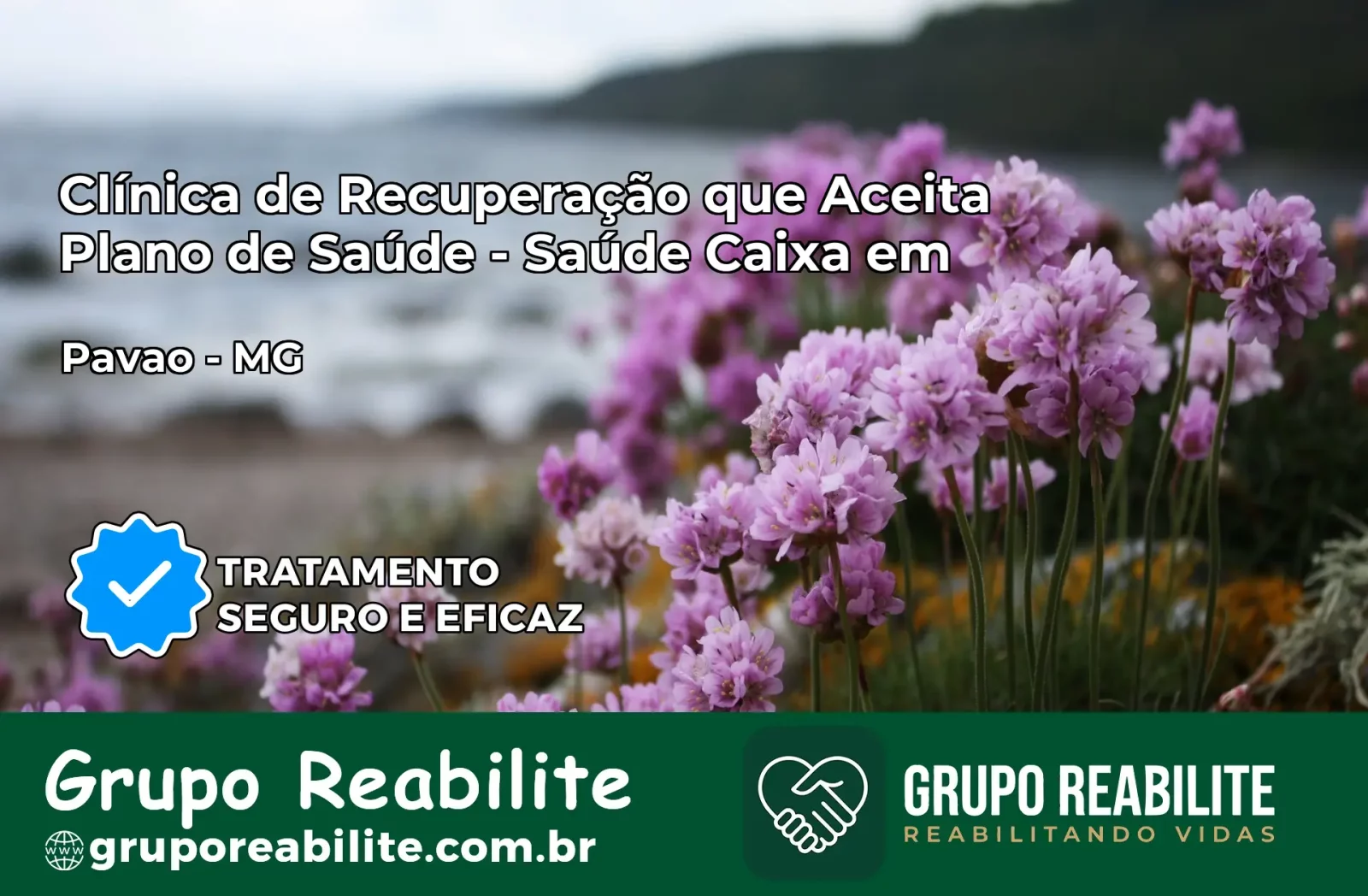 Clínica de Recuperação Saúde Caixa em Pavão – MG | Cobertura 100%
