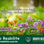 Clínica de Recuperação Saúde Caixa em Paverama – RS | Cobertura 100%