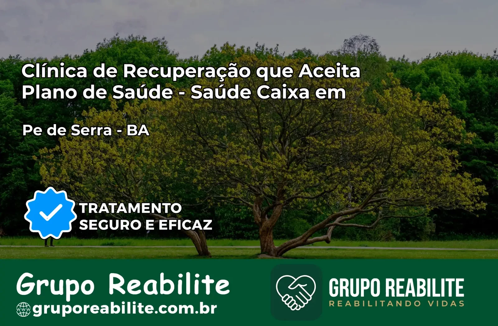 Clínica de Recuperação Saúde Caixa em Pé de Serra – BA | Cobertura 100%