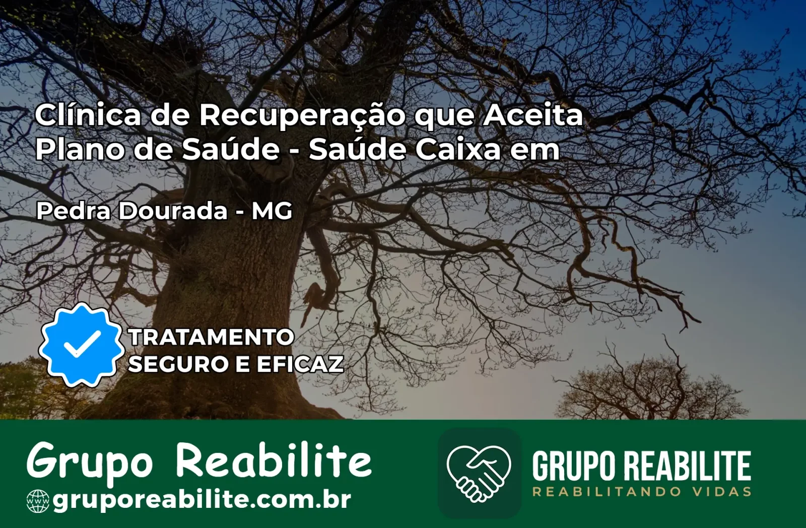 Clínica de Recuperação Saúde Caixa em Pedra Dourada – MG | Cobertura 100%