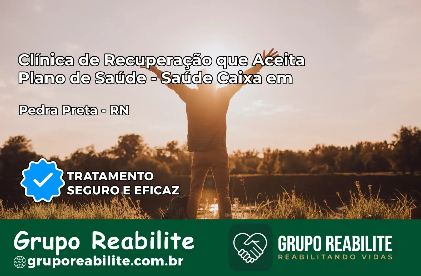 Clínica de Recuperação Saúde Caixa em Pedra Preta – RN | Cobertura 100%