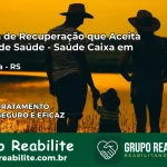 Clínica de Recuperação Saúde Caixa em Pejuçara – RS | Cobertura 100%
