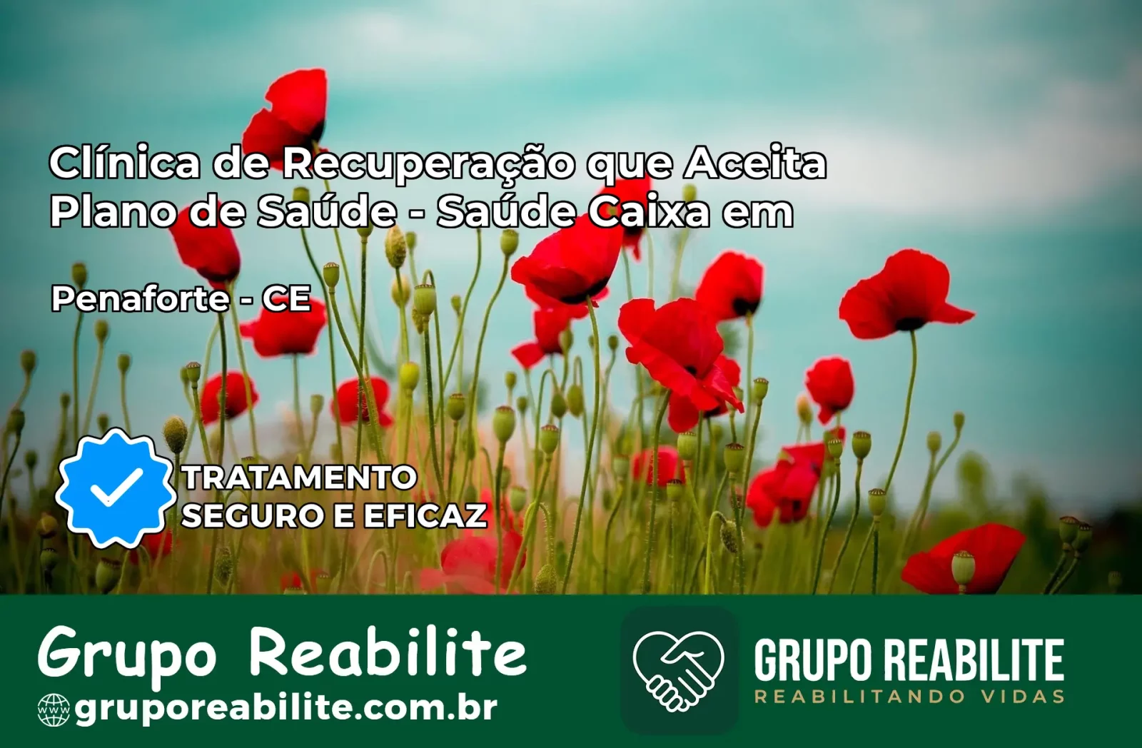 Clínica de Recuperação Saúde Caixa em Penaforte – CE | Cobertura 100%