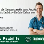 Clínica de Recuperação Saúde Caixa em Pequi – MG | Cobertura 100%