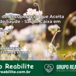 Clínica de Recuperação Saúde Caixa em Piaçabuçu – AL | Cobertura 100%