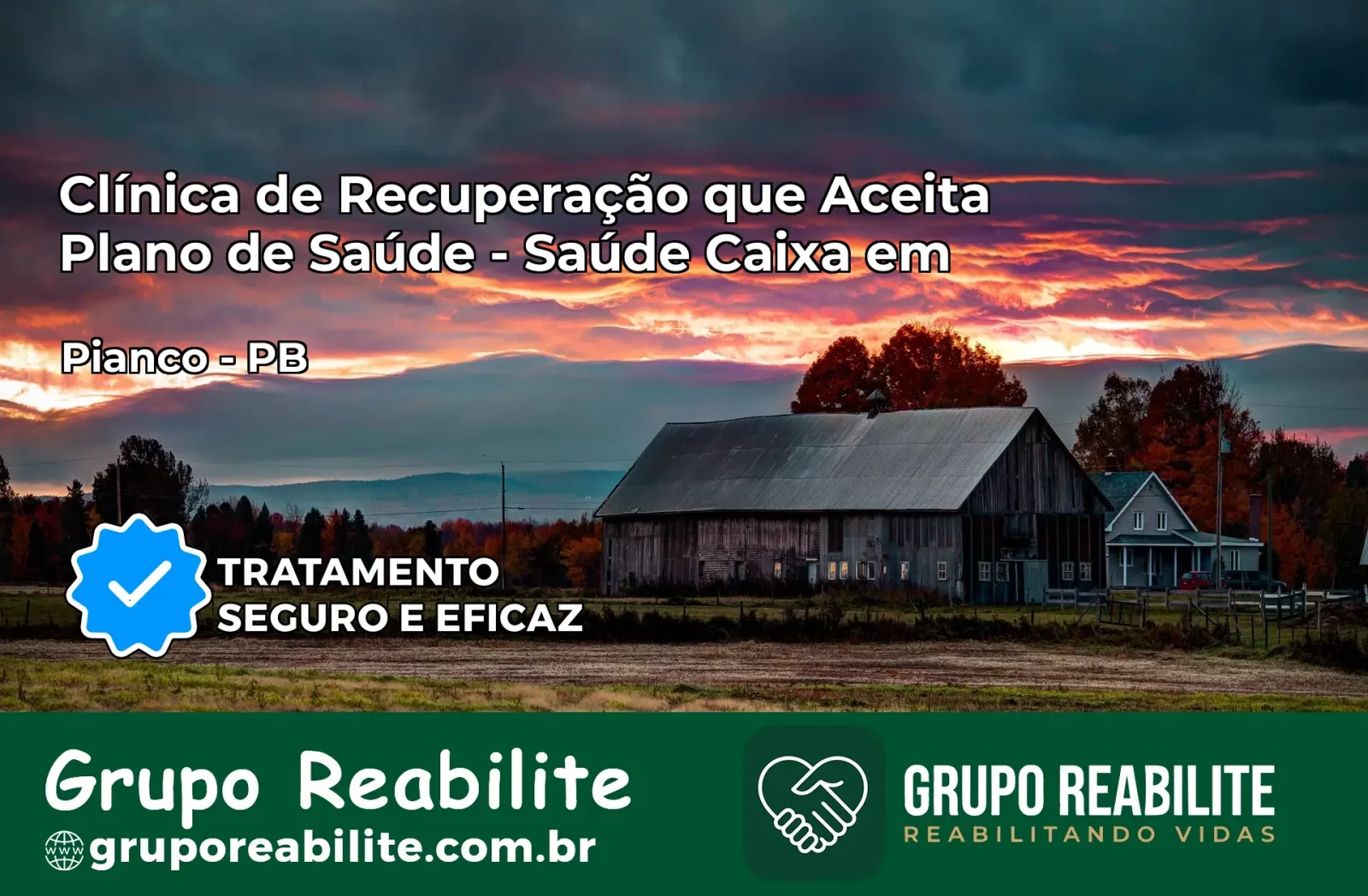 Clínica de Recuperação Saúde Caixa em Piancó – PB | Cobertura 100%