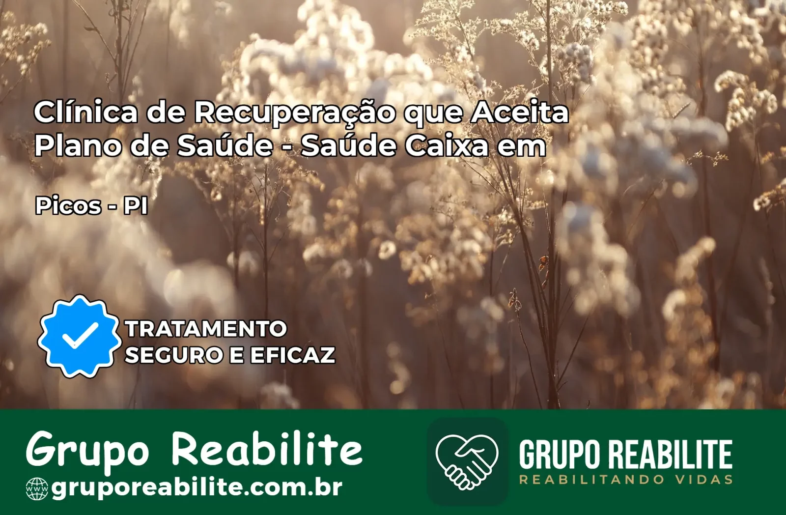 Clínica de Recuperação Saúde Caixa em Picos – PI | Cobertura 100%