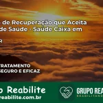 Clínica de Recuperação Saúde Caixa em Piên – PR | Cobertura 100%