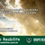 Clínica de Recuperação Saúde Caixa em Pinheiral – RJ | Cobertura 100%