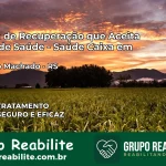 Clínica de Recuperação Saúde Caixa em Pinheiro Machado – RS | Cobertura 100%