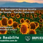 Clínica de Recuperação Saúde Caixa em Piranhas – AL | Cobertura 100%
