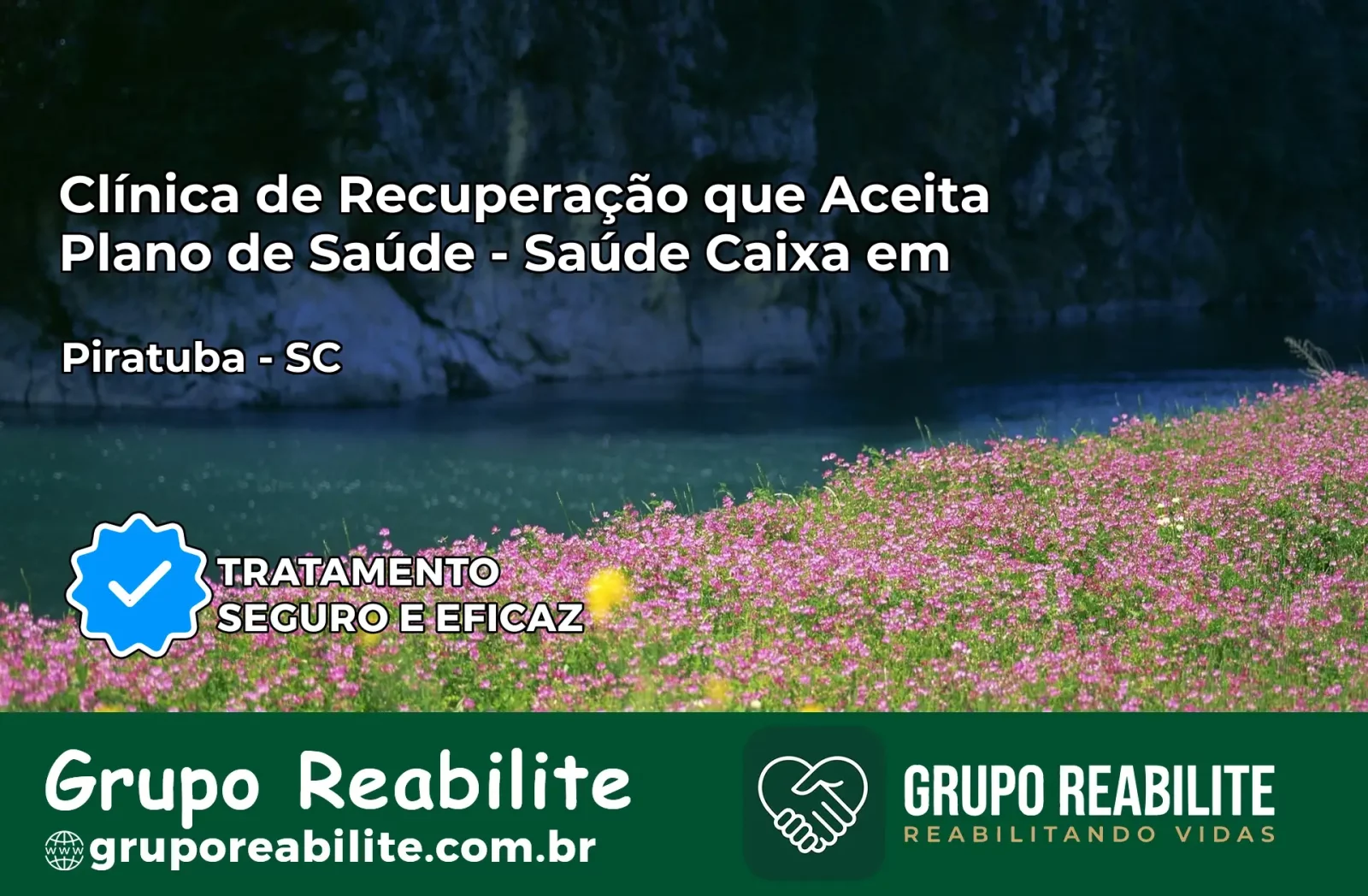Clínica de Recuperação Saúde Caixa em Piratuba – SC | Cobertura 100%