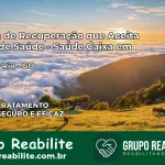 Clínica de Recuperação Saúde Caixa em Pires do Rio – GO | Cobertura 100%