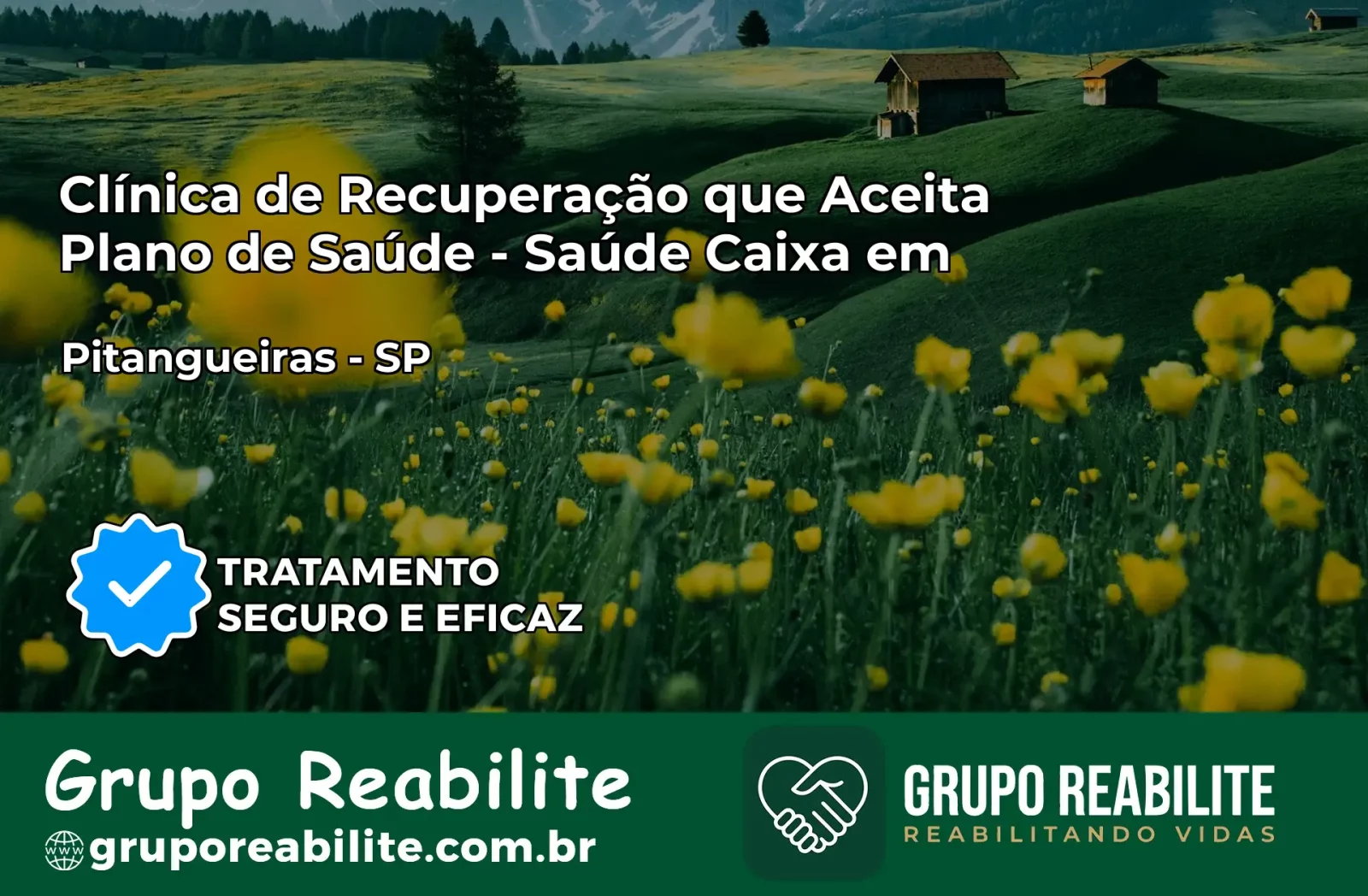 Clínica de Recuperação Saúde Caixa em Pitangueiras – SP | Cobertura 100%