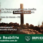 Clínica de Recuperação Saúde Caixa em Poço de José de Moura – PB | Cobertura 100%