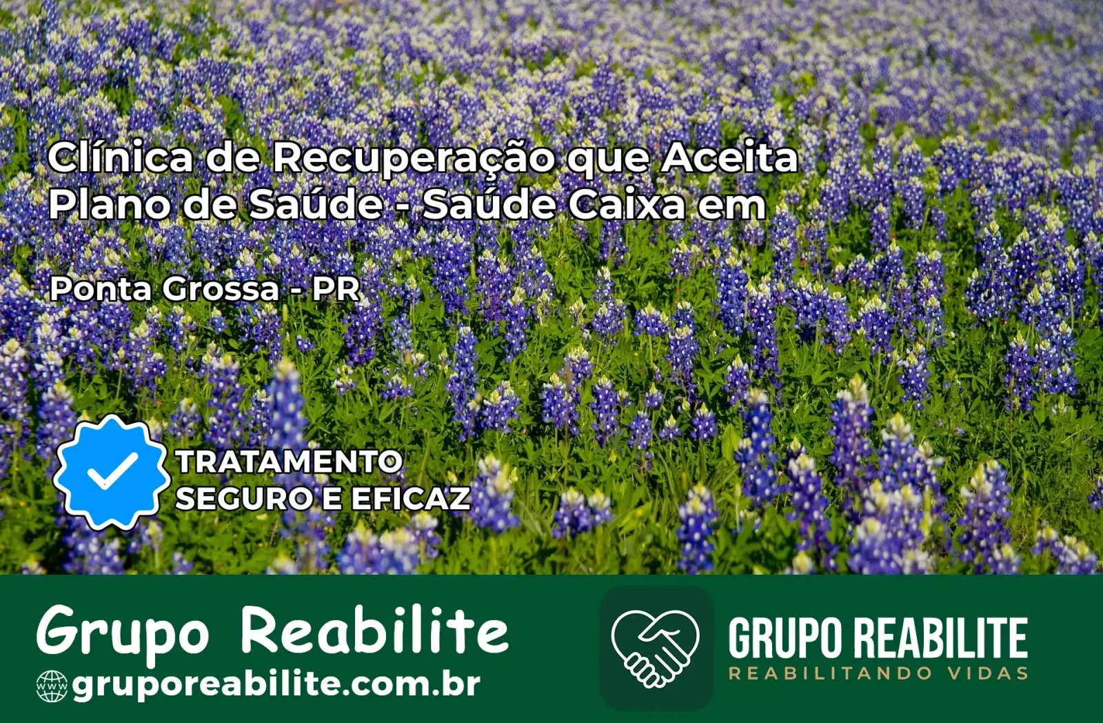 Clínica de Recuperação Saúde Caixa em Ponta Grossa – PR | Cobertura 100%