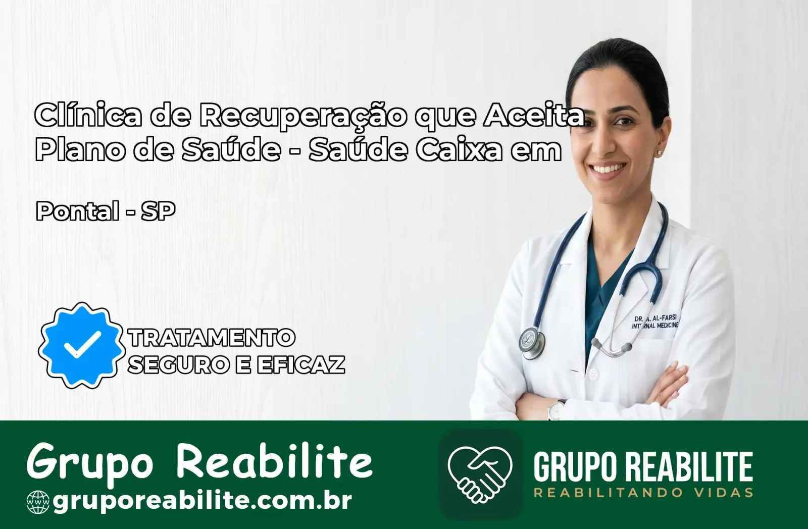 Clínica de Recuperação Saúde Caixa em Pontal – SP | Cobertura 100%