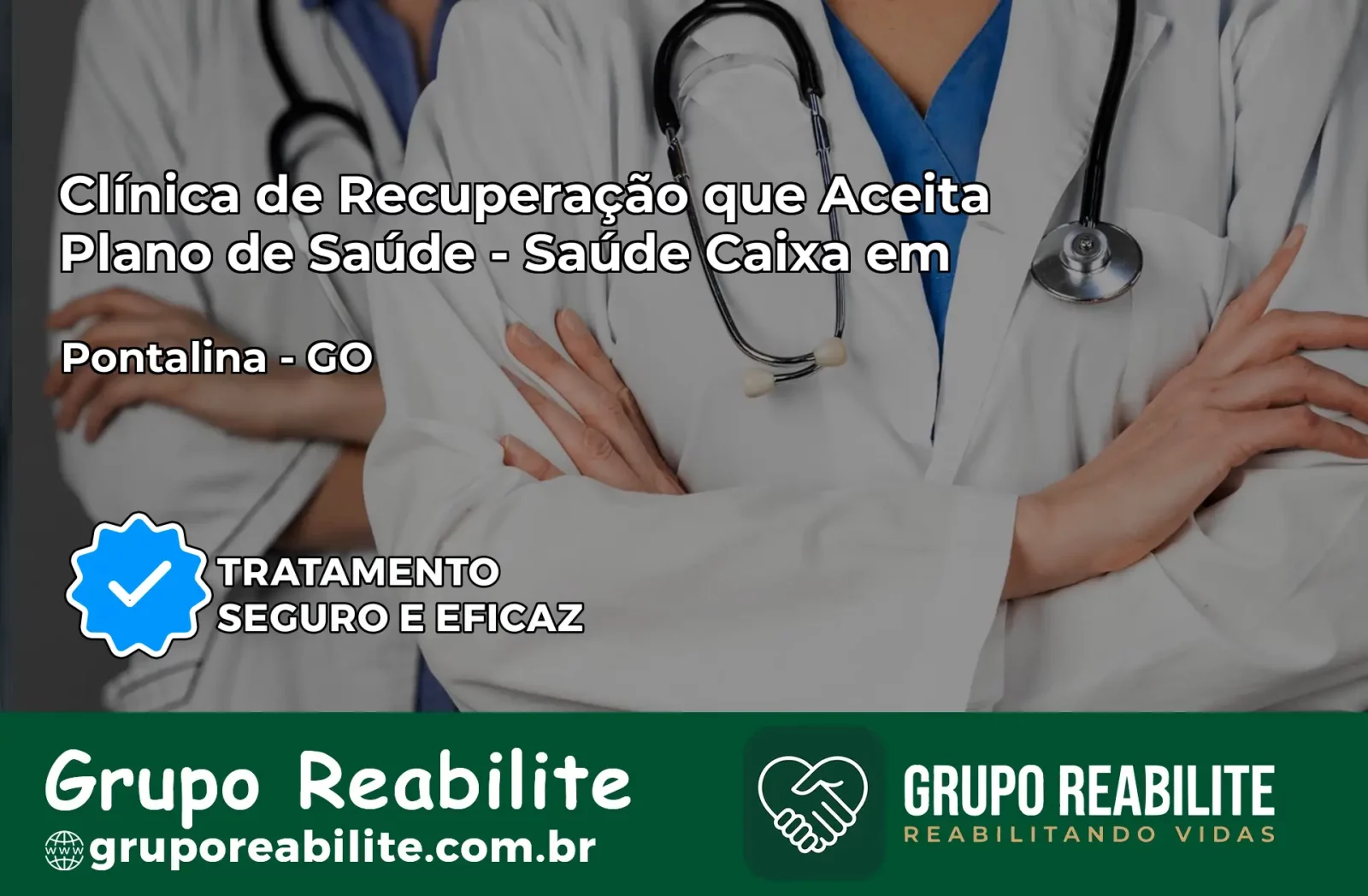 Clínica de Recuperação Saúde Caixa em Pontalina – GO | Cobertura 100%
