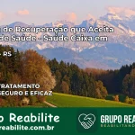 Clínica de Recuperação Saúde Caixa em Pontão – RS | Cobertura 100%