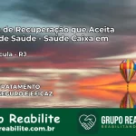 Clínica de Recuperação Saúde Caixa em Porciúncula – RJ | Cobertura 100%