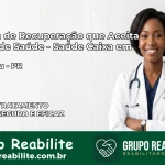 Clínica de Recuperação Saúde Caixa em Porecatu – PR | Cobertura 100%