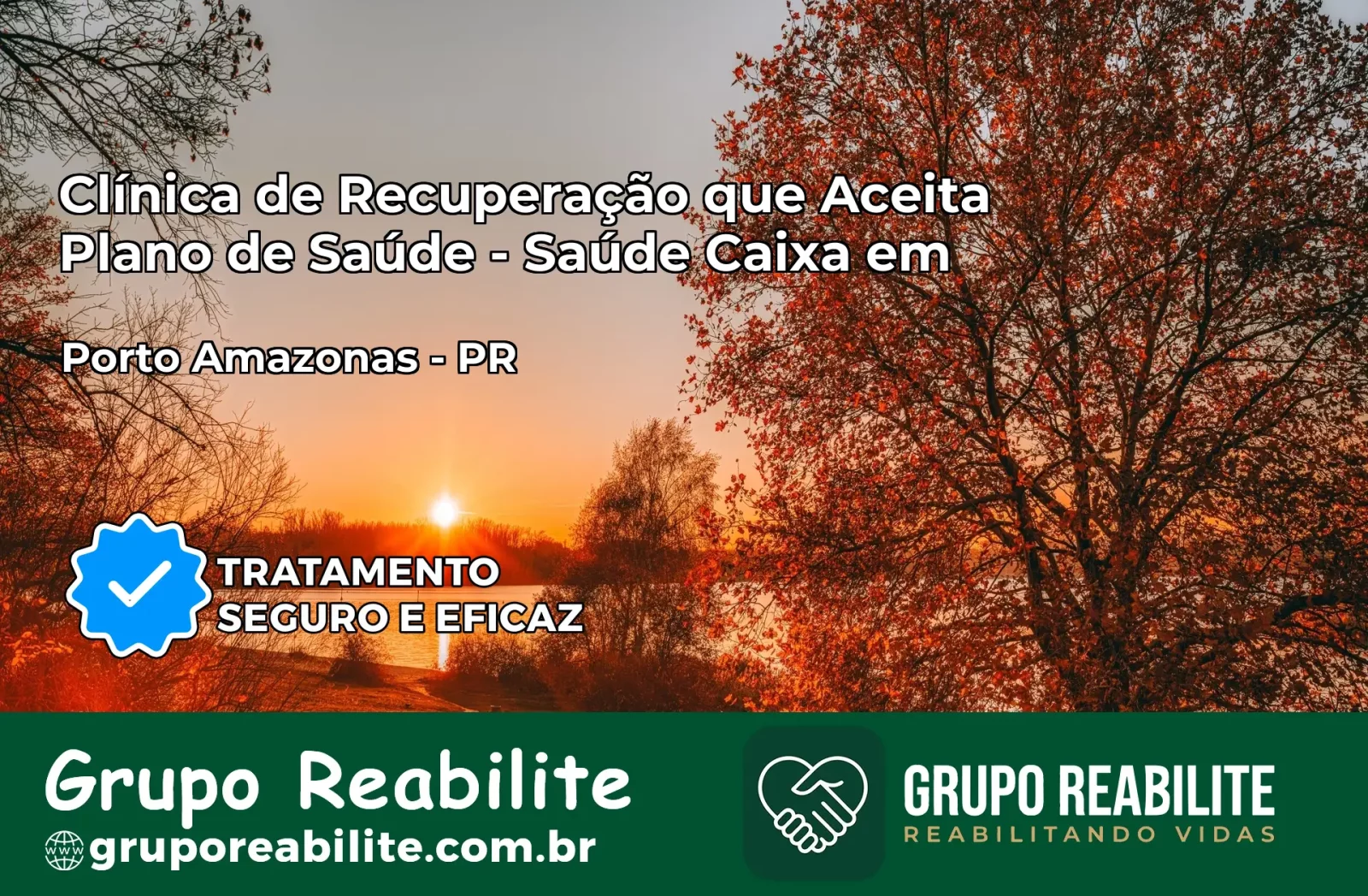 Clínica de Recuperação Saúde Caixa em Porto Amazonas – PR | Cobertura 100%