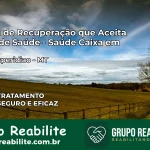 Clínica de Recuperação Saúde Caixa em Porto Esperidião – MT | Cobertura 100%