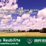 Clínica de Recuperação Saúde Caixa em Porto Franco – MA | Cobertura 100%