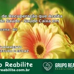 Clínica de Recuperação Saúde Caixa em Porto Lucena – RS | Cobertura 100%