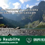 Clínica de Recuperação Saúde Caixa em Posse – GO | Cobertura 100%
