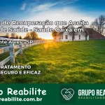 Clínica de Recuperação Saúde Caixa em Presidente Alves – SP | Cobertura 100%