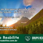 Clínica de Recuperação Saúde Caixa em Presidente Bernardes – MG | Cobertura 100%