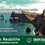 Clínica de Recuperação Saúde Caixa em Presidente Olegário – MG | Cobertura 100%