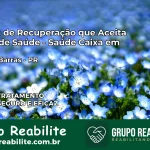 Clínica de Recuperação Saúde Caixa em Quatro Barras – PR | Cobertura 100%