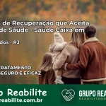 Clínica de Recuperação Saúde Caixa em Queimados – RJ | Cobertura 100%