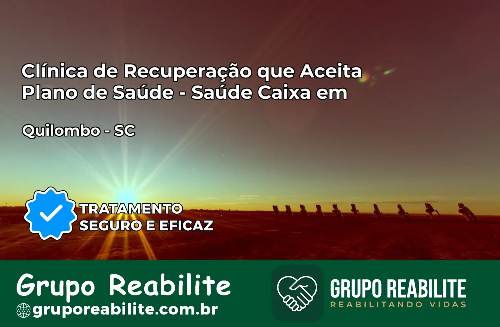 Clínica de Recuperação Saúde Caixa em Quilombo – SC | Cobertura 100%