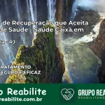 Clínica de Recuperação Saúde Caixa em Quissamã – RJ | Cobertura 100%