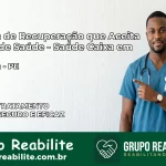 Clínica de Recuperação Saúde Caixa em Quixaba – PE | Cobertura 100%