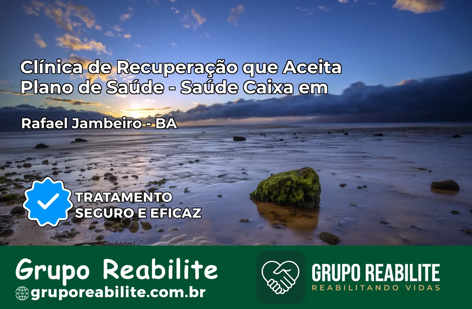 Clínica de Recuperação Saúde Caixa em Rafael Jambeiro – BA | Cobertura 100%