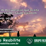 Clínica de Recuperação Saúde Caixa em Raul Soares – MG | Cobertura 100%