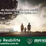 Clínica de Recuperação Saúde Caixa em Realeza – PR | Cobertura 100%