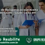 Clínica de Recuperação Saúde Caixa em Registro – SP | Cobertura 100%