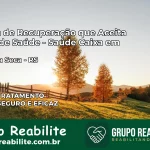 Clínica de Recuperação Saúde Caixa em Restinga Sêca – RS | Cobertura 100%