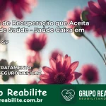 Clínica de Recuperação Saúde Caixa em Ribeira – SP | Cobertura 100%