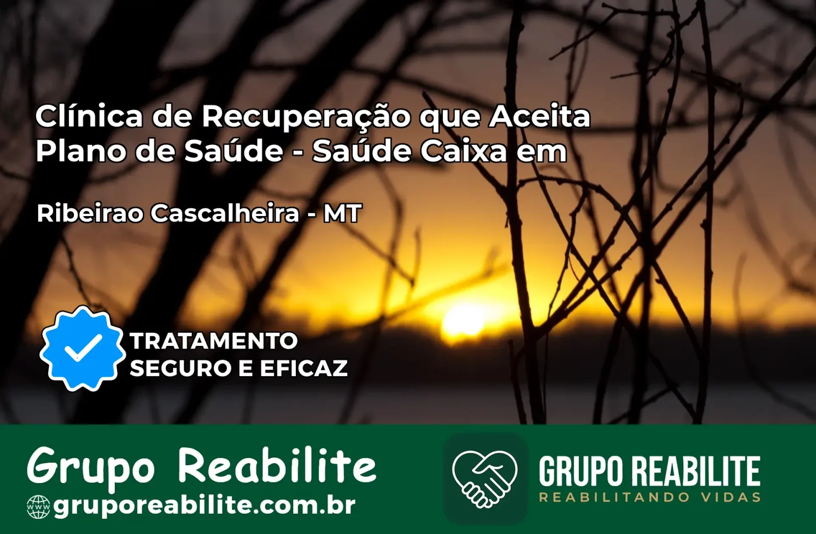 Clínica de Recuperação Saúde Caixa em Ribeirão Cascalheira – MT | Cobertura 100%