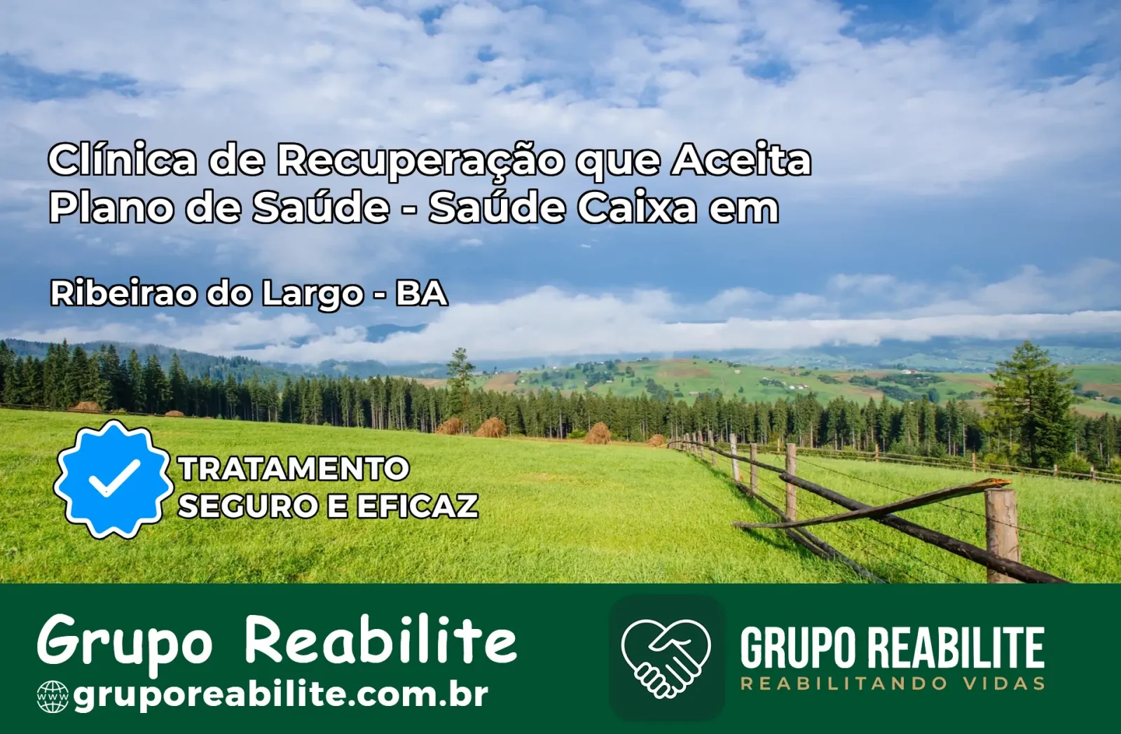 Clínica de Recuperação Saúde Caixa em Ribeirão do Largo – BA | Cobertura 100%