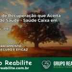 Clínica de Recuperação Saúde Caixa em Rio Bom – PR | Cobertura 100%