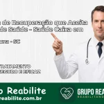 Clínica de Recuperação Saúde Caixa em Rio Fortuna – SC | Cobertura 100%