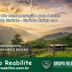 Clínica de Recuperação Saúde Caixa em Roca Sales – RS | Cobertura 100%