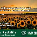 Clínica de Recuperação Saúde Caixa em Rodelas – BA | Cobertura 100%